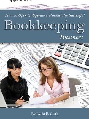 cover image of How to Open & Operate a Financially Successful Bookkeeping Business